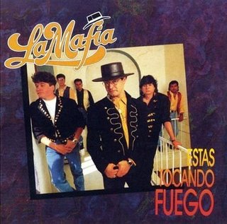 La Mafia - Estas Tocando Fuego 1991