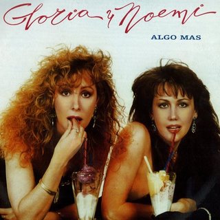 Gloria y Noemí - Algo Más 1988